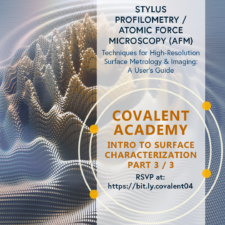 Stylus Profilometry / Atomic Force Microscopy (AFM) Techniques for High-Resolution Surface Metrology and Imaging: A User’s Guide